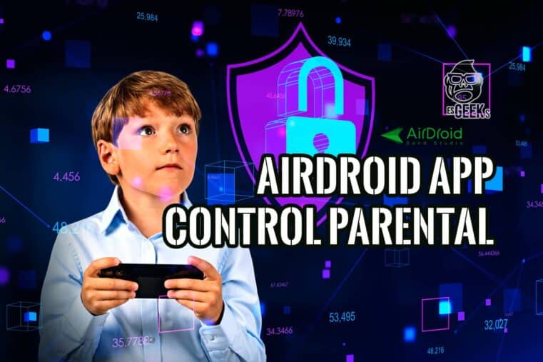 Revision AirDroid Mejor Aplicacion Control Parental