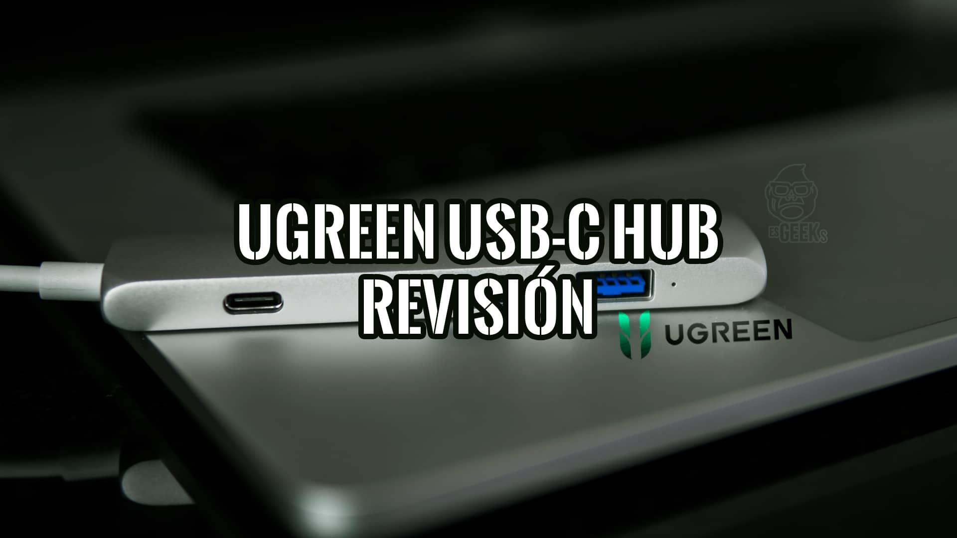 Revisión de UGREEN USB-C Hub Opciones 5 en 1 y 7 en 1