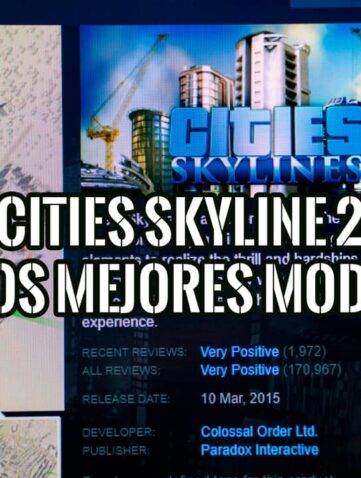 Cities Skyline 2 Los Mejores Mods y Dónde Conseguirlos