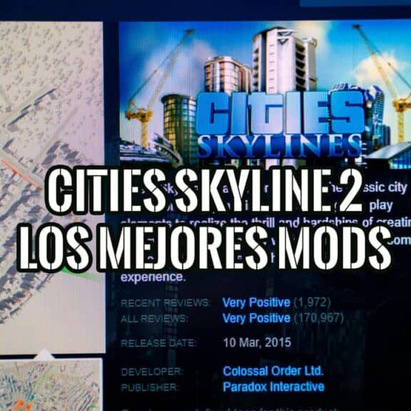 Cities Skyline 2 Los Mejores Mods y Dónde Conseguirlos