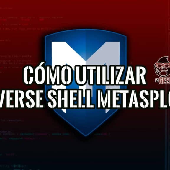 Cómo Utilizar Reverse Shell en Metasploit
