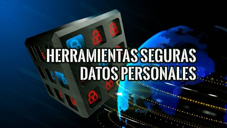 Herramientas Mantener Seguros tus Datos Personales