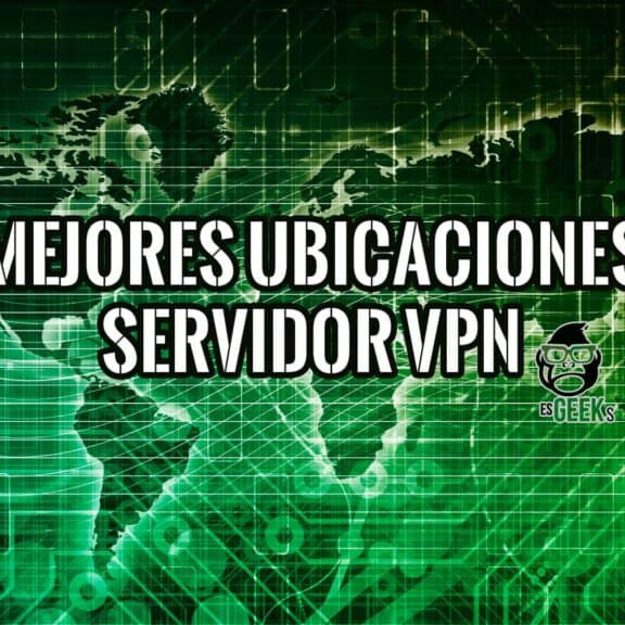 Mejores Ubicaciones de Servidor VPN para Libertad en Internet