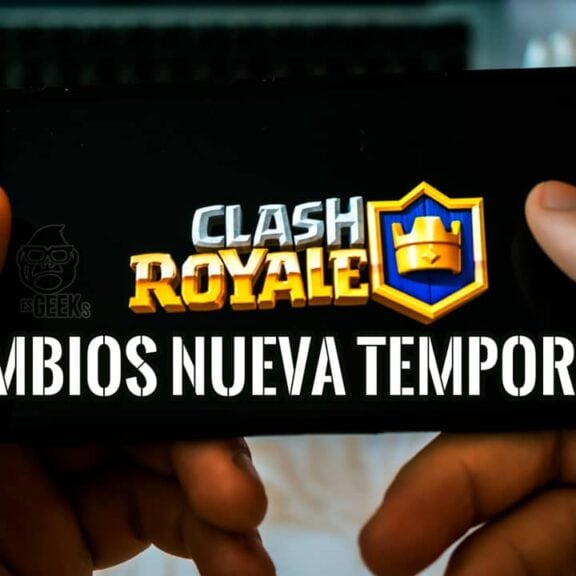 Clash Royale: Ajustes De Equilibrio Y Otros Cambios de Nueva Temporada