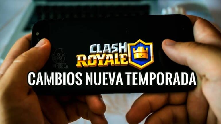 Clash Royale: Ajustes De Equilibrio Y Otros Cambios de Nueva Temporada