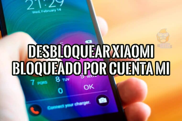 Desbloquear Xiaomi Bloqueado por Cuenta MI Métodos Efectivos
