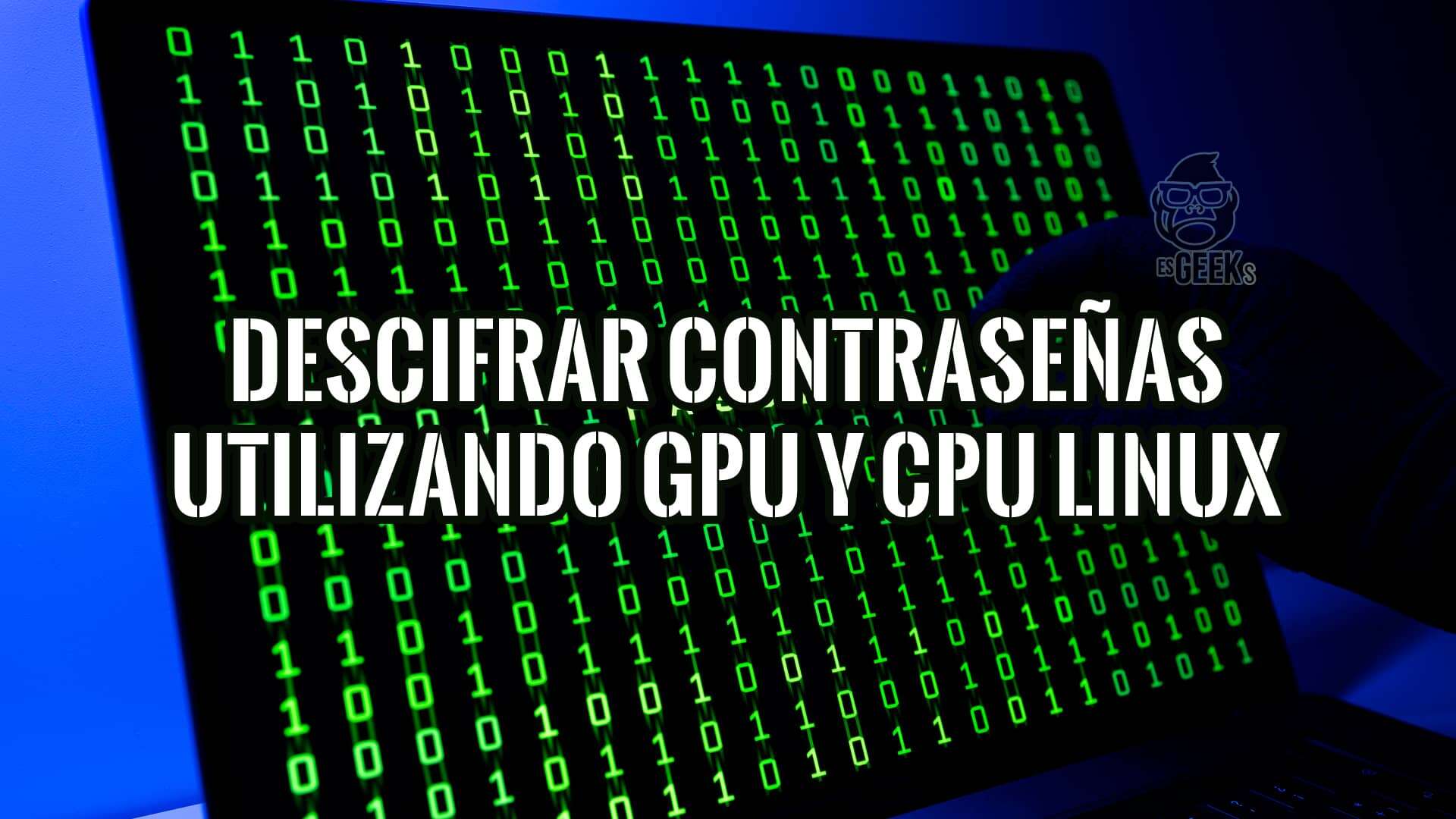Cómo Descifrar Contraseñas Utilizando GPU y CPU en Linux