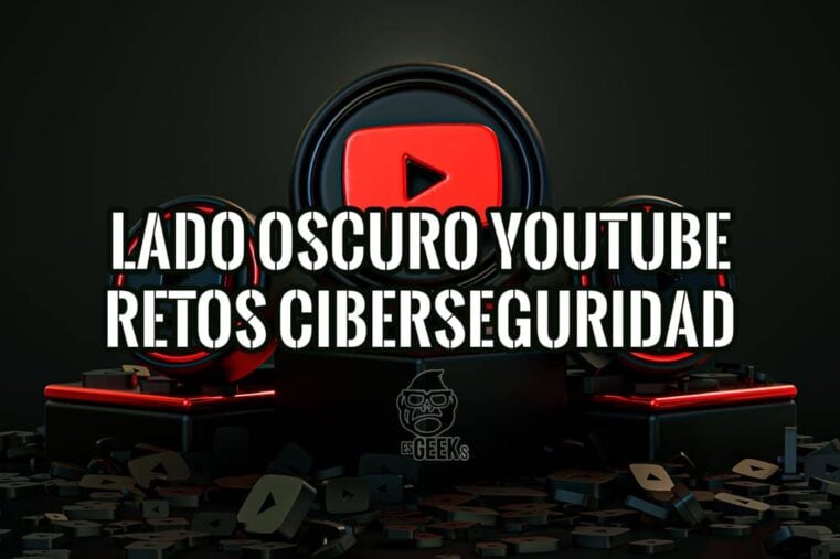 Lado Oscuro de YouTube Retos Ciberseguridad y Trolls