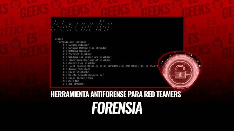 Forensia Herramienta Antiforense para Red Teamers