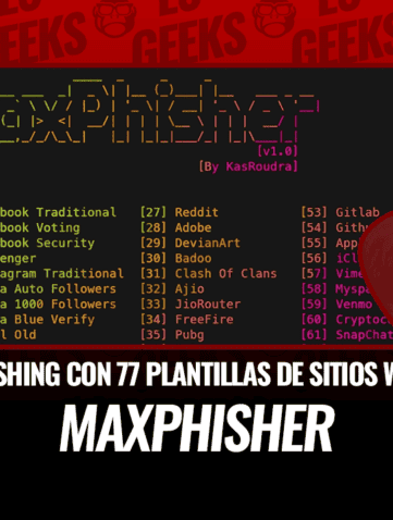 MaxPhisher Herramienta de Phishing con 77 Plantillas de Sitios Web