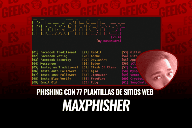 MaxPhisher Herramienta de Phishing con 77 Plantillas de Sitios Web