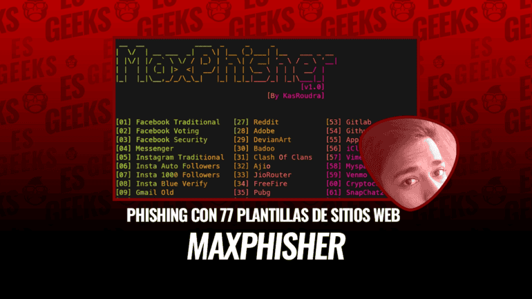 MaxPhisher Herramienta de Phishing con 77 Plantillas de Sitios Web