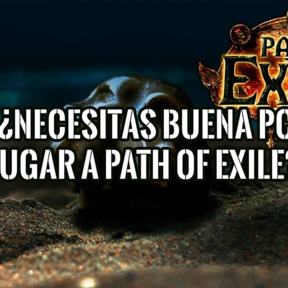 Necesitas un Buen Ordenador para Jugar a Path of Exile