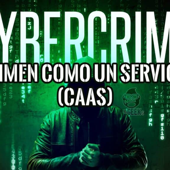 Crimen como un Servicio (CaaS) Cómo Funciona este Ataque