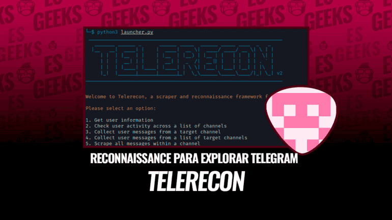Telerecon Reconnaissance para Investigar y Explorar Telegram