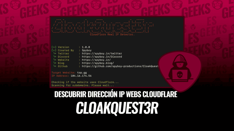CloakQuest3r Descubrir Verdadera Dirección IP de Sitios Web Protegidos por Cloudflare