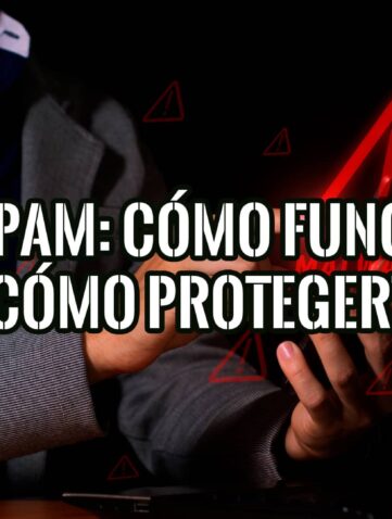Malspam Cómo Funciona y Cómo Protegerte