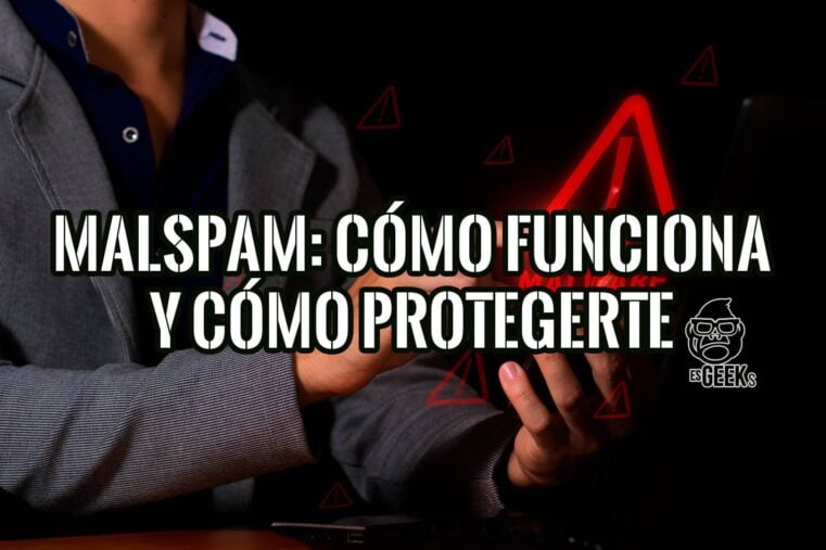 Malspam Cómo Funciona y Cómo Protegerte