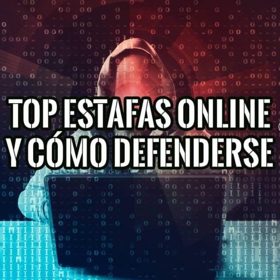 Principales Estafas en Internet y Cómo Defenderse