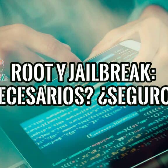 Root y Jailbreak Son Necesarios Afectan a la Seguridad