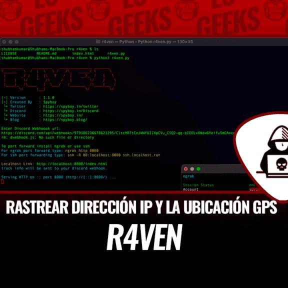 R4ven Rastrea la Dirección IP y la Ubicación GPS del Smartphone o PC