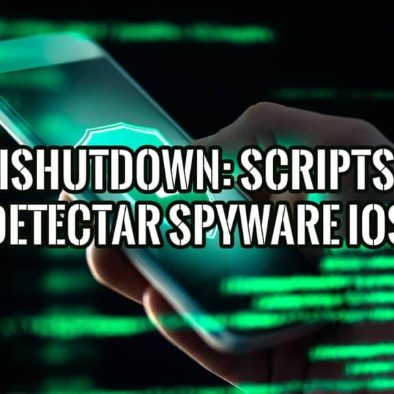 iShutdown Herramienta de Kaspersky Lab para Detectar Spyware en iOS