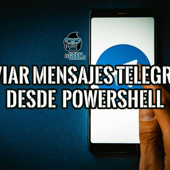 Enviar Mensajes de Telegram desde un Script de PowerShell