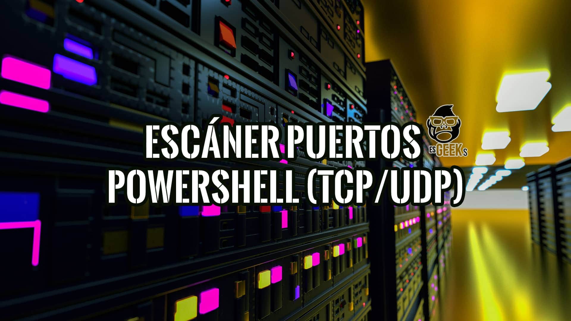 Escáner de Puertos en PowerShell TCP y UDP
