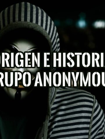 Cuál es el Origen e Historia del Grupo Anonymous
