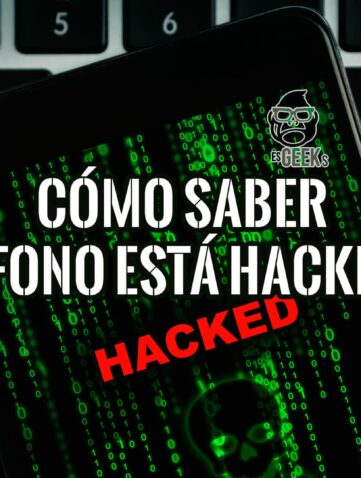 Cómo Saber si Mi Teléfono está Hackeado