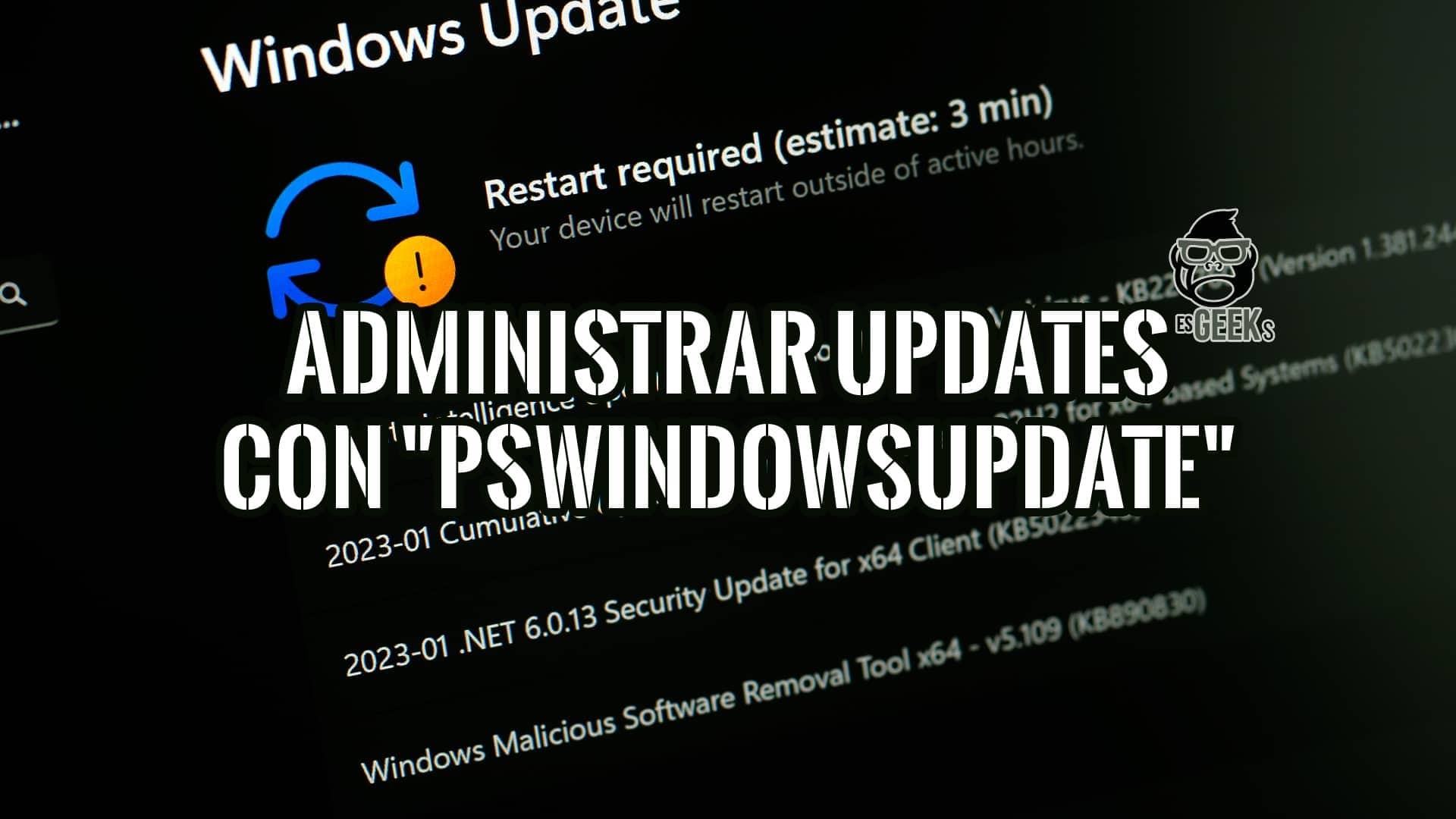 Administrar Actualizaciones Windows Update con PSWindowsUpdate