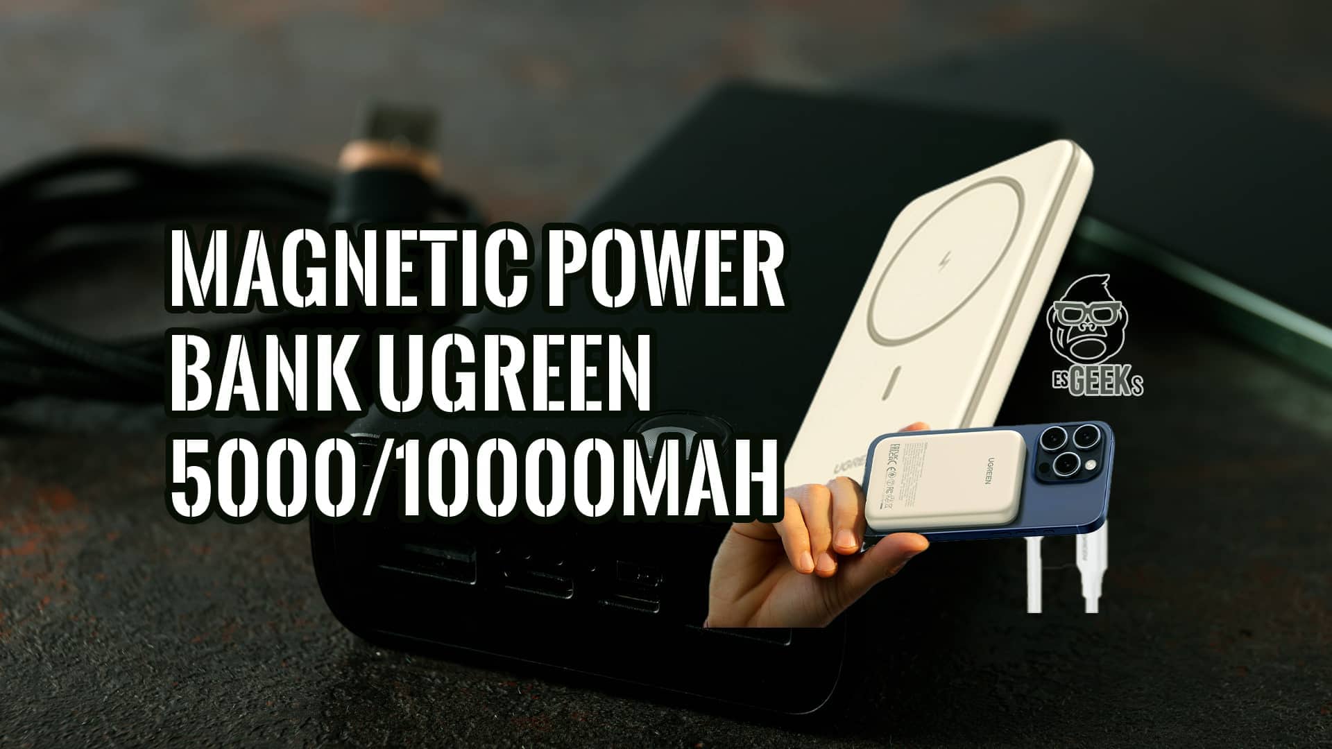 Reseña Magnetic Power Bank UGREEN de 5000mAh y 10000mAh
