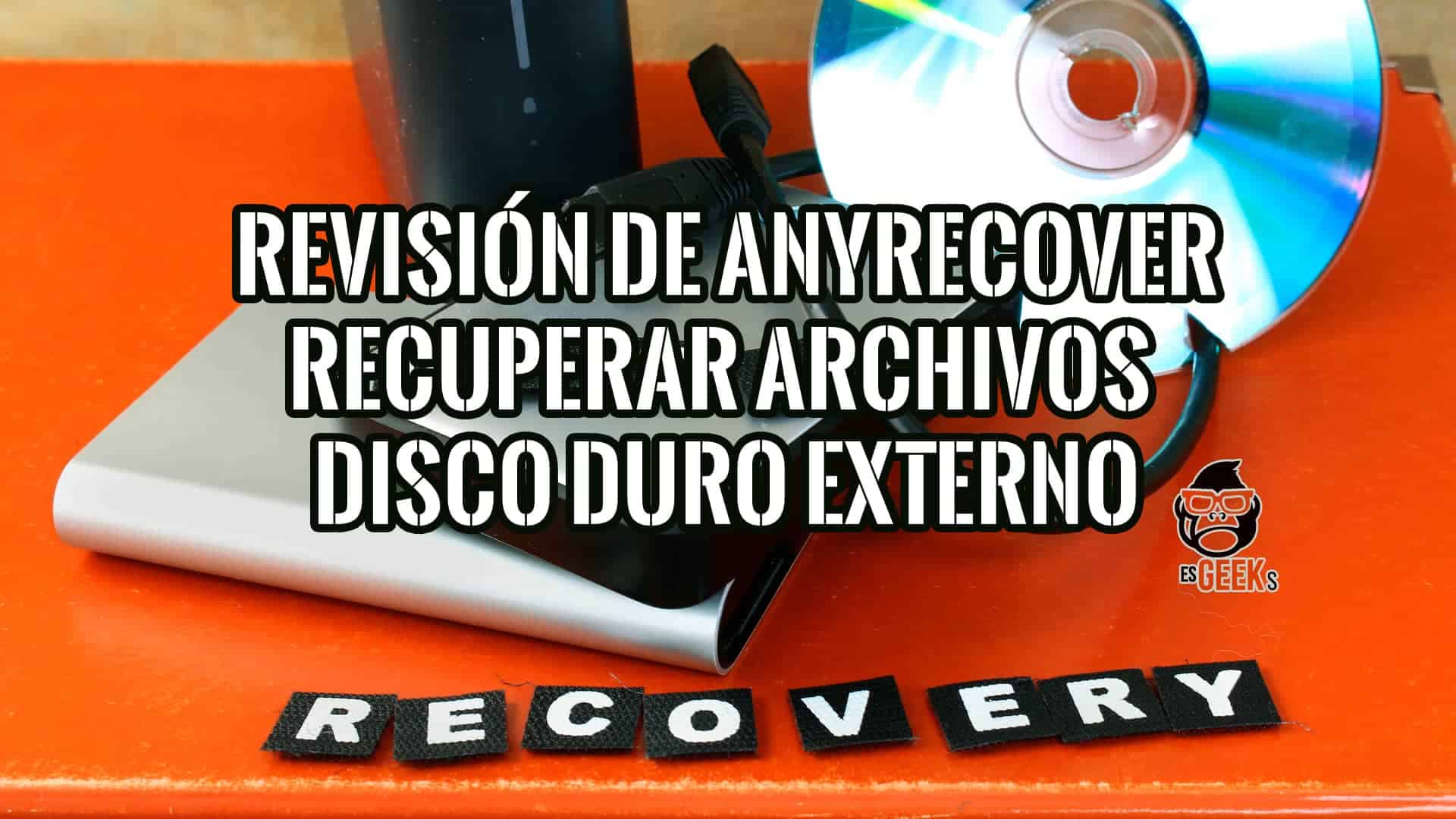Revisión de AnyRecover para Recuperar Archivos Eliminados de Disco Duro Externo
