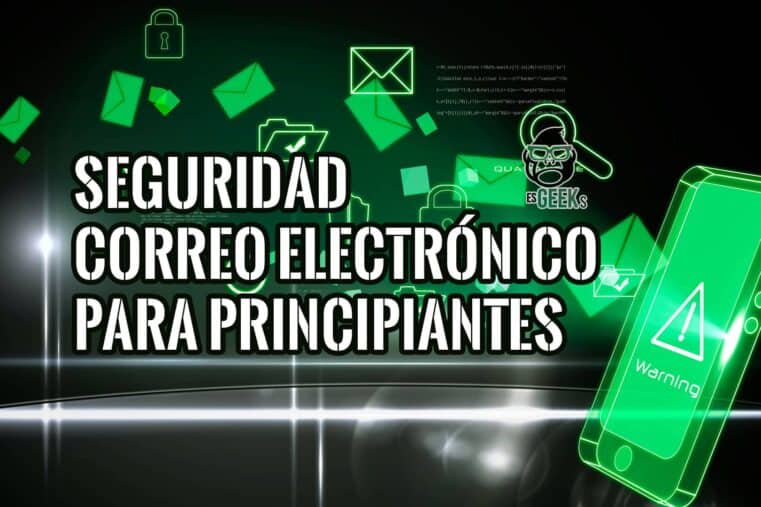 Seguridad Correo Electrónico SPF DKIM y DMARC principiantes