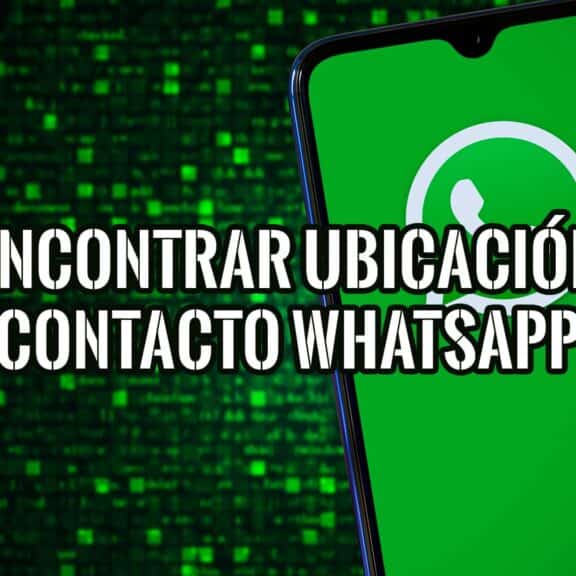 Encontrar Ubicación de Contacto de WhatsApp sin que te Envíe su GPS