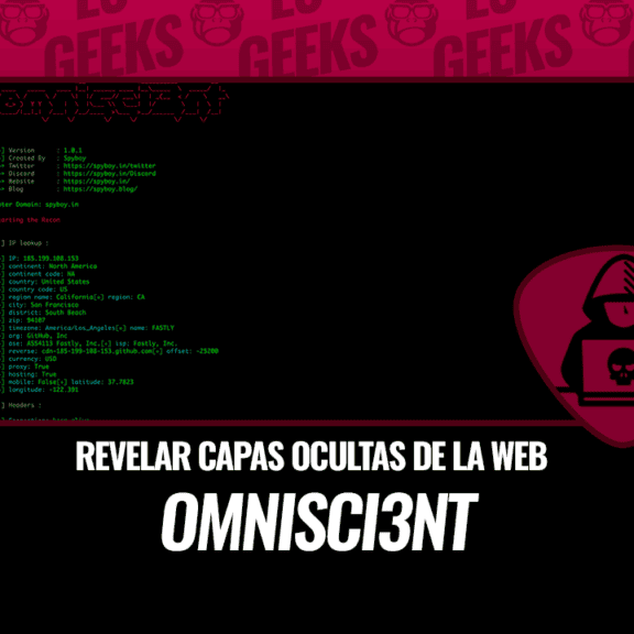 omnisci3nt Revelar Capas Ocultas de la Web