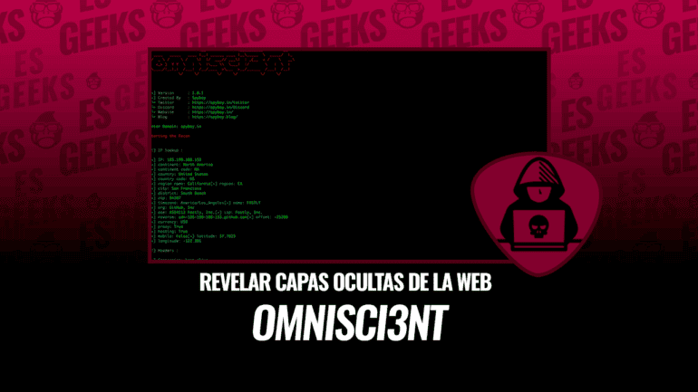 omnisci3nt Revelar Capas Ocultas de la Web