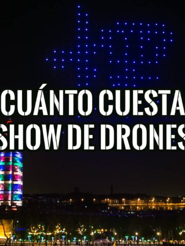 Cuánto Cuesta un Show de Drones
