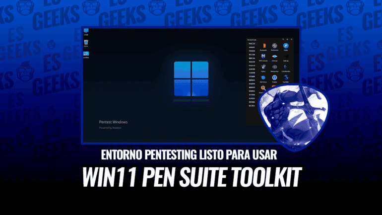 Windows11 Penetration Suite Toolkit Entorno Pentesting Listo para Usar