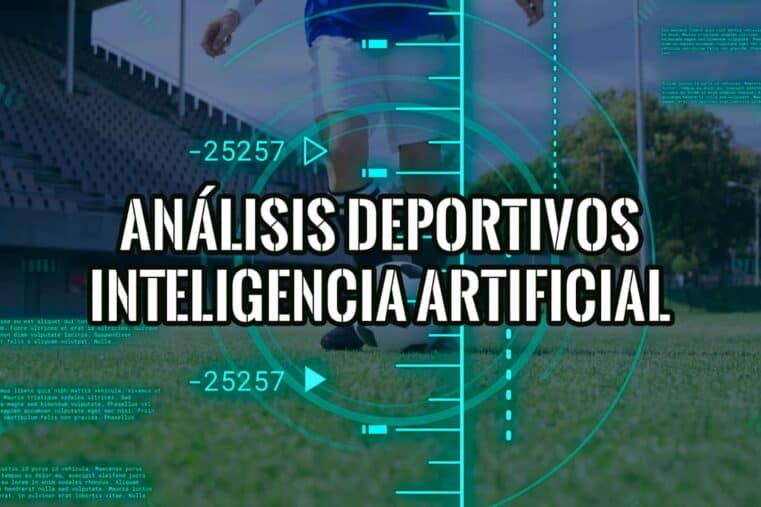 Análisis de eventos deportivos para apuestas mediante inteligencia artificial
