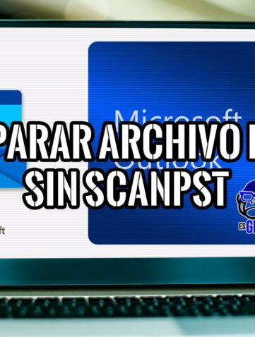 Cómo Reparar un Archivo PST sin ScanPST