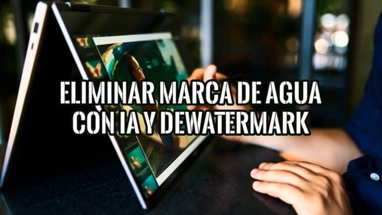 Cómo Eliminar una Marca de Agua de una Foto con IA y DeWatermark