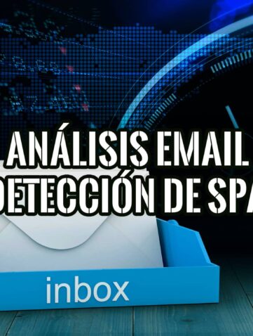 Guía Análisis de encabezados de Correo Electrónico Encabezados y Detección Spam