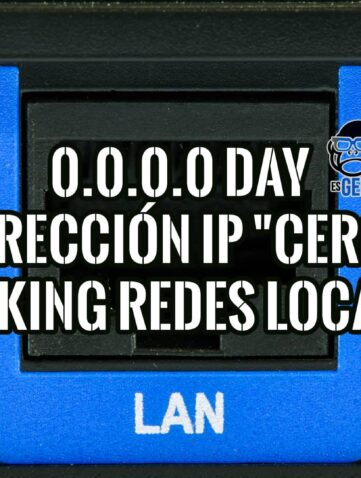 0.0.0.0 Day Cómo la Dirección IP 0 Permite Hacking Redes Locales