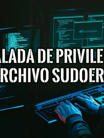 Escalada de Privilegios Linux con el Archivo sudoers