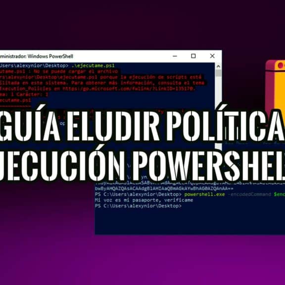 Guía para Eludir la Política de Ejecución de Microsoft PowerShell