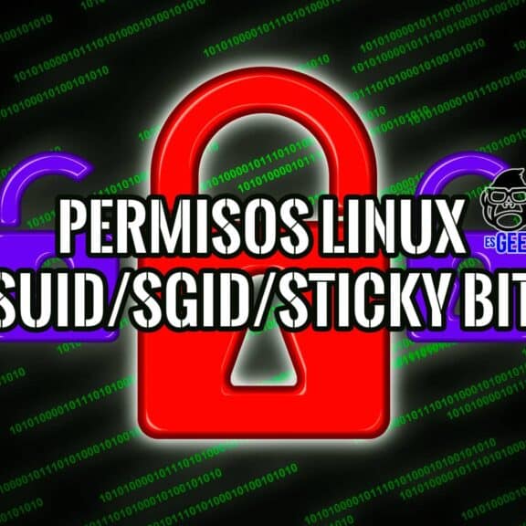 Aprende Sobre los Permisos en Linux SUID SGID Sticky BIT