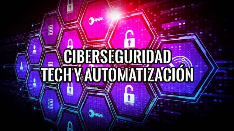 Fomento de la Ciberseguridad y la Conectividad a través de la Tecnología y la Automatización