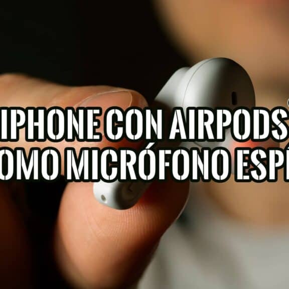 AirPods como micrófono espía