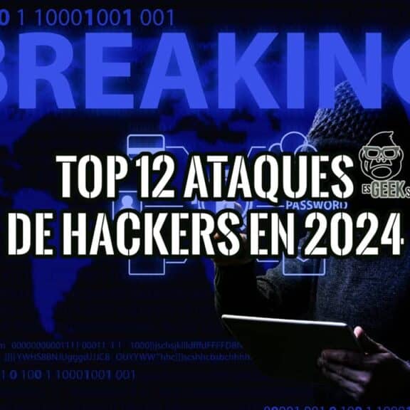 Imagen de un hacker con una tableta, con el texto "Top 12 Ataques de Hackers en 2024".